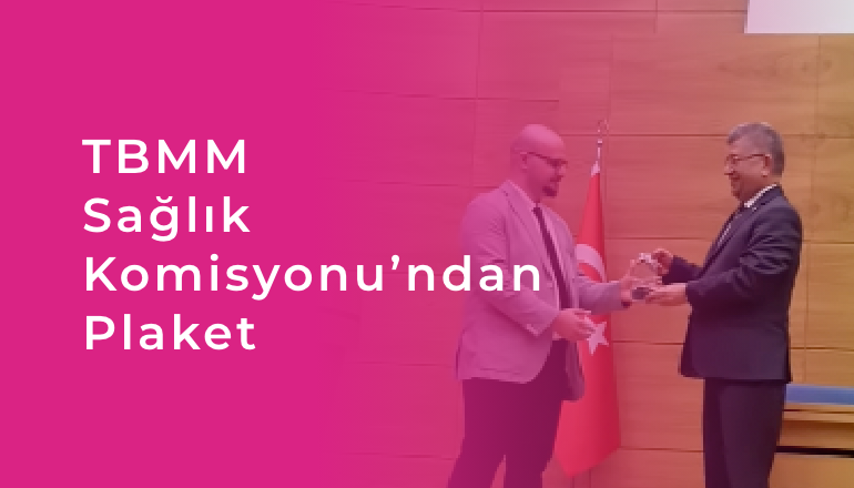 TBMM Sağlık Komisyonu’ndan Plaket